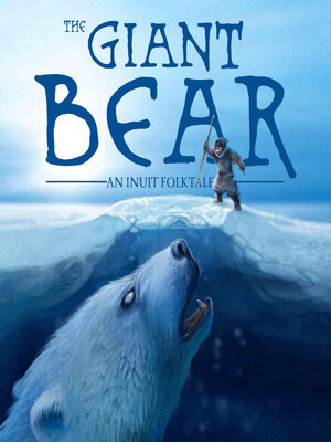 cover image of The Giant Bear